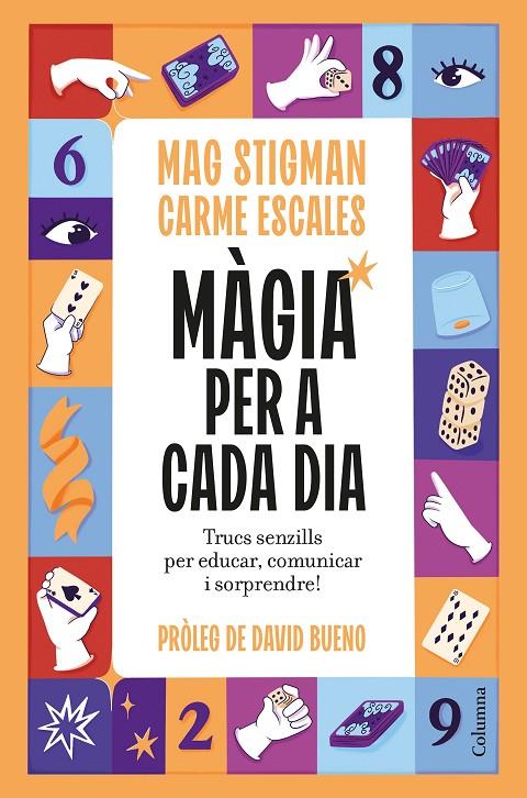 MÀGIA PER A CADA DIA | 9788466435123 | STIGMAN, MAG/ESCALES JIMÉNEZ, CARME | Llibreria Ombra | Llibreria online de Rubí, Barcelona | Comprar llibres en català i castellà online