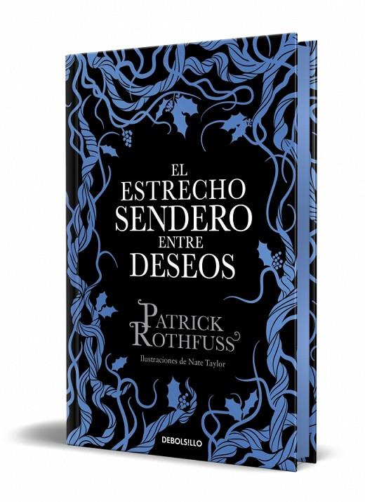 EL ESTRECHO SENDERO ENTRE DESEOS (EDICIÓN ESPECIAL LIMITADA) | 9788466390682 | ROTHFUSS, PATRICK | Llibreria Ombra | Llibreria online de Rubí, Barcelona | Comprar llibres en català i castellà online