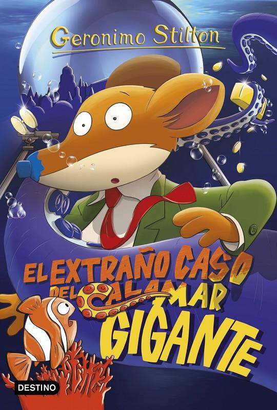 EL EXTRAÑO CASO DEL CALAMAR GIGANTE 31 | 9788408158653 | GERONIMO STILTON | Llibreria Ombra | Llibreria online de Rubí, Barcelona | Comprar llibres en català i castellà online