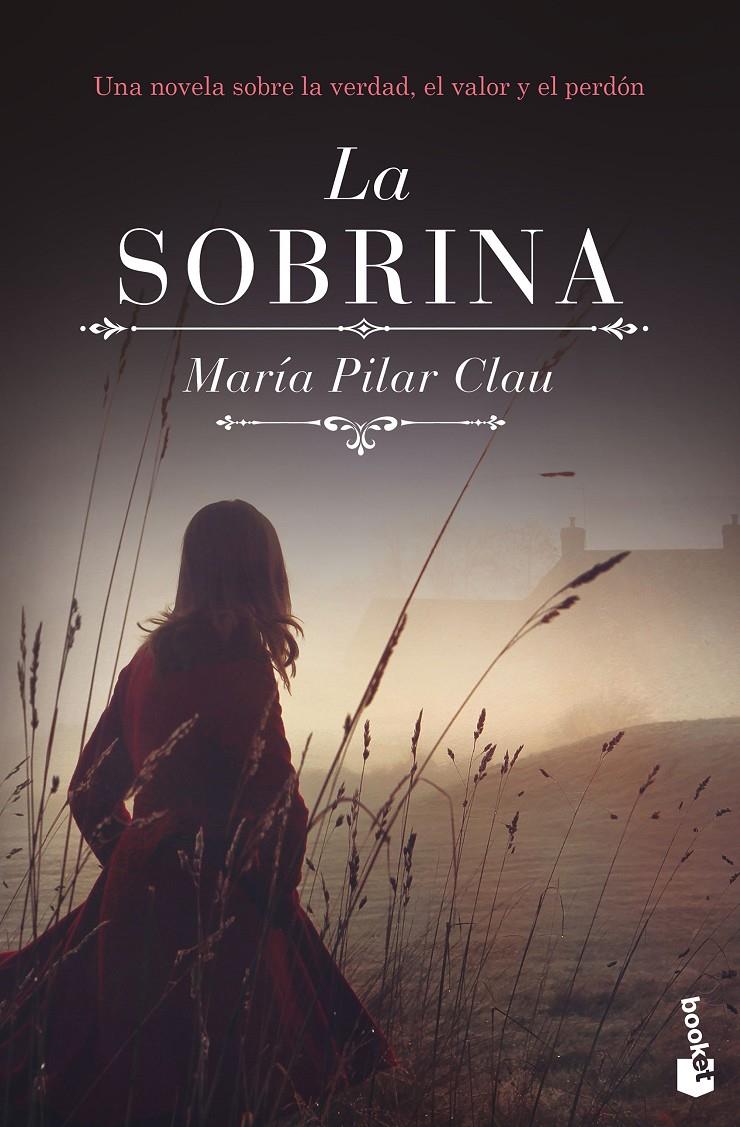 LA SOBRINA | 9788408177487 | CLAU, MARÍA PILAR | Llibreria Ombra | Llibreria online de Rubí, Barcelona | Comprar llibres en català i castellà online