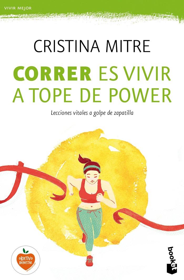 CORRER ES VIVIR A TOPE DE POWER | 9788427043213 | CRISTINA MITRE | Llibreria Ombra | Llibreria online de Rubí, Barcelona | Comprar llibres en català i castellà online