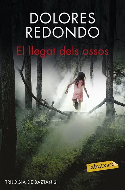 EL LLEGAT DELS OSSOS | 9788416600045 | DOLORES REDONDO | Llibreria Ombra | Llibreria online de Rubí, Barcelona | Comprar llibres en català i castellà online