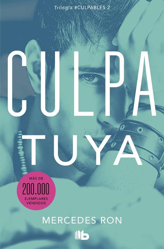 CULPA TUYA (CULPABLES 2) | 9788413142029 | RON, MERCEDES | Llibreria Ombra | Llibreria online de Rubí, Barcelona | Comprar llibres en català i castellà online