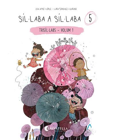 SÍL·LABA A SÍL·LABA 5 | 9788418427879 | AYNÉ LÓPEZ, EVA | Llibreria Ombra | Llibreria online de Rubí, Barcelona | Comprar llibres en català i castellà online