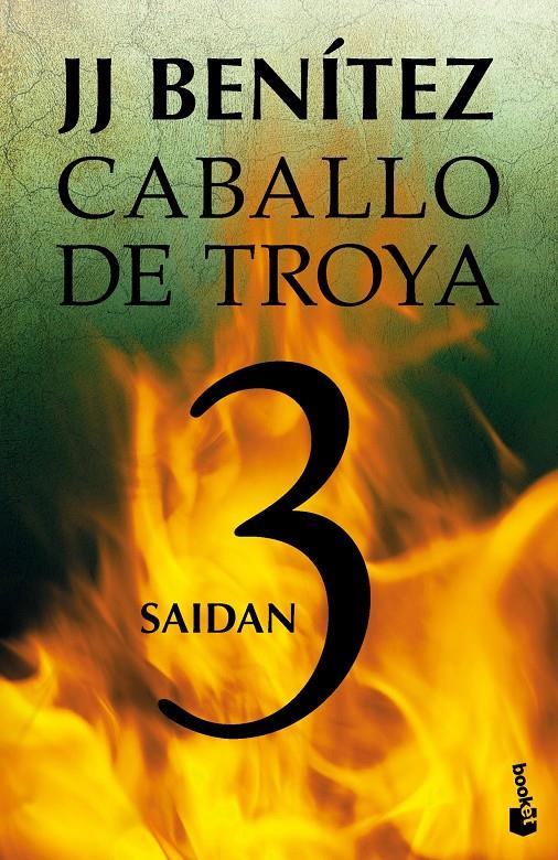 SAIDAN CABALLO DE TROYA 3 | 9788408064053 | J. J. BENÍTEZ | Llibreria Ombra | Llibreria online de Rubí, Barcelona | Comprar llibres en català i castellà online