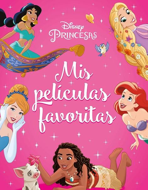 PRINCESAS. MIS PELÍCULAS FAVORITAS | 9788418940682 | DISNEY | Llibreria Ombra | Llibreria online de Rubí, Barcelona | Comprar llibres en català i castellà online