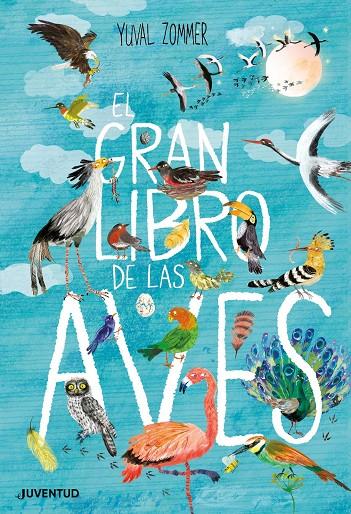 EL GRAN LIBRO DE LAS AVES | 9788426145833 | ZOMMER, YUVAL | Llibreria Ombra | Llibreria online de Rubí, Barcelona | Comprar llibres en català i castellà online