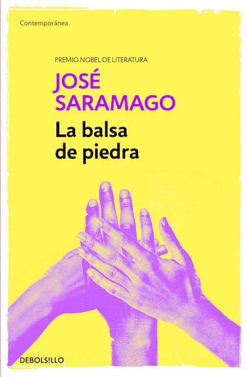 LA BALSA DE PIEDRA | 9788490628690 | SARAMAGO, JOSÉ | Llibreria Ombra | Llibreria online de Rubí, Barcelona | Comprar llibres en català i castellà online