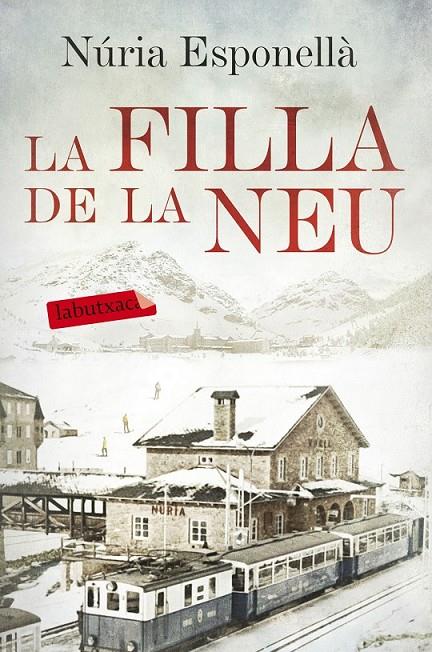 LA FILLA DE LA NEU | 9788416600731 | NÚRIA ESPONELLÀ | Llibreria Ombra | Llibreria online de Rubí, Barcelona | Comprar llibres en català i castellà online