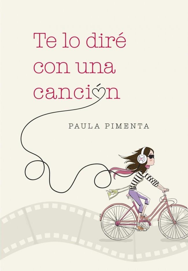 TE LO DIRÉ CON UNA CANCIÓN | 9788490432136 | PAULA PIMENTA | Llibreria Ombra | Llibreria online de Rubí, Barcelona | Comprar llibres en català i castellà online