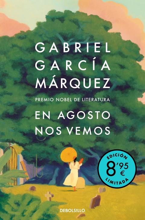 EN AGOSTO NOS VEMOS (EDICIÓN LIMITADA) | 9788466390361 | GARCÍA MÁRQUEZ, GABRIEL | Llibreria Ombra | Llibreria online de Rubí, Barcelona | Comprar llibres en català i castellà online