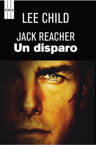 UN DISPARO (JACK REACHER) | 9788490064610 | LEE CHILD | Llibreria Ombra | Llibreria online de Rubí, Barcelona | Comprar llibres en català i castellà online