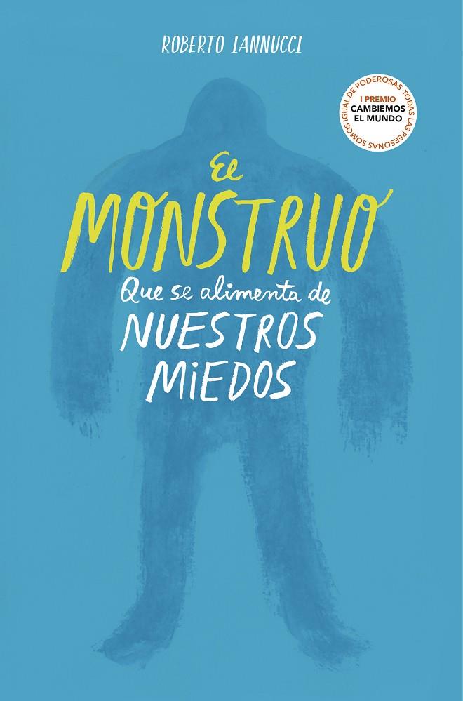 EL MONSTRUO QUE SE ALIMENTA DE NUESTROS MIEDOS | 9788417922764 | IANNUCCI, ROBERTO | Llibreria Ombra | Llibreria online de Rubí, Barcelona | Comprar llibres en català i castellà online