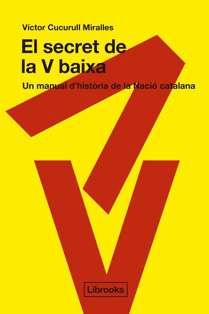 EL SECRET DE LA V BAIXA | 9791399049671 | CUCURULL MIRALLES, VÍCTOR | Llibreria Ombra | Llibreria online de Rubí, Barcelona | Comprar llibres en català i castellà online