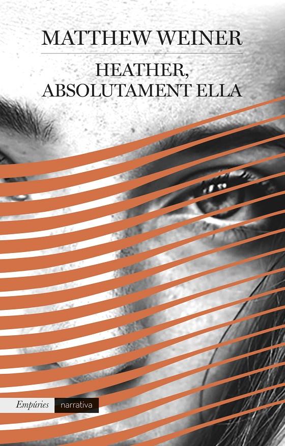 HEATHER, ABSOLUTAMENT ELLA | 9788417016289 | WEINER, MATTHEW | Llibreria Ombra | Llibreria online de Rubí, Barcelona | Comprar llibres en català i castellà online