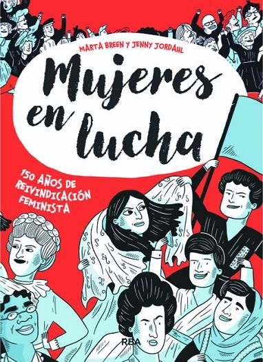 MUJERES EN LUCHA | 9788491871439 | BREEN , MARTA/JORDAHL , JENNY | Llibreria Ombra | Llibreria online de Rubí, Barcelona | Comprar llibres en català i castellà online