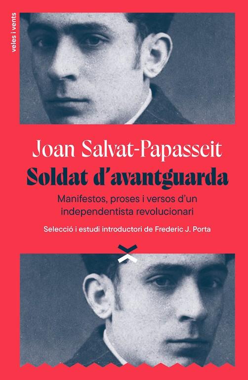 SOLDAT D'AVANTGUARDA | 9791399251715 | SALVAT-PAPASSEIT, JOAN/PORTA, FREDERIC J. | Llibreria Ombra | Llibreria online de Rubí, Barcelona | Comprar llibres en català i castellà online