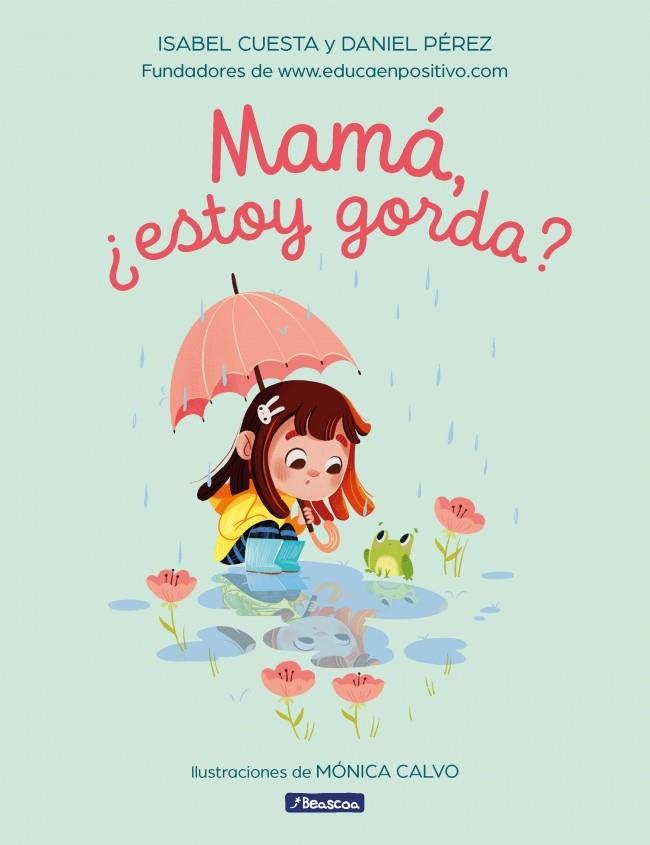 MAMÁ, ¿ESTOY GORDA? | 9788448863296 | CUESTA (UNA MADRE MOLONA), ISABEL/PÉREZ, DANIEL | Llibreria Ombra | Llibreria online de Rubí, Barcelona | Comprar llibres en català i castellà online