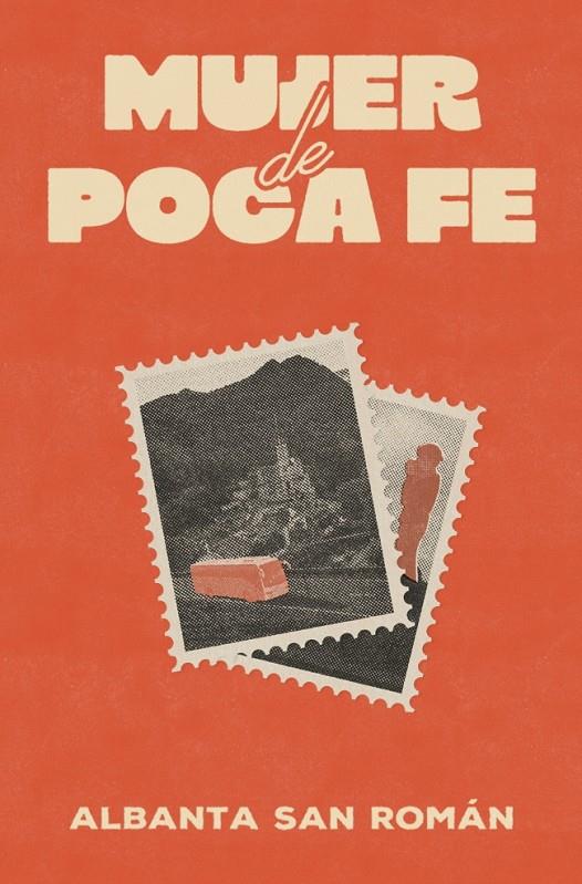 MUJER DE POCA FE | 9788466682527 | SAN ROMÁN, ALBANTA | Llibreria Ombra | Llibreria online de Rubí, Barcelona | Comprar llibres en català i castellà online