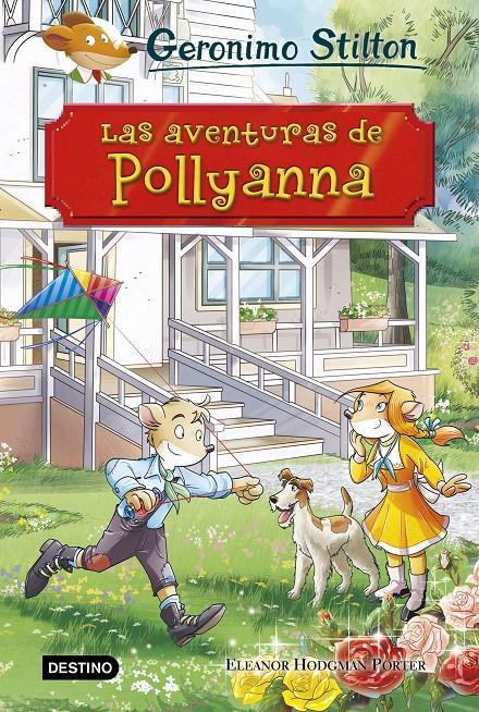 LAS AVENTURAS DE POLLYANNA | 9788408187196 | STILTON, GERONIMO | Llibreria Ombra | Llibreria online de Rubí, Barcelona | Comprar llibres en català i castellà online
