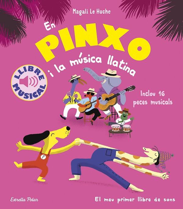 EN PINXO I LA MÚSICA LLATINA. LLIBRE MUSICAL | 9791387782801 | LE HUCHE, MAGALI | Llibreria Ombra | Llibreria online de Rubí, Barcelona | Comprar llibres en català i castellà online