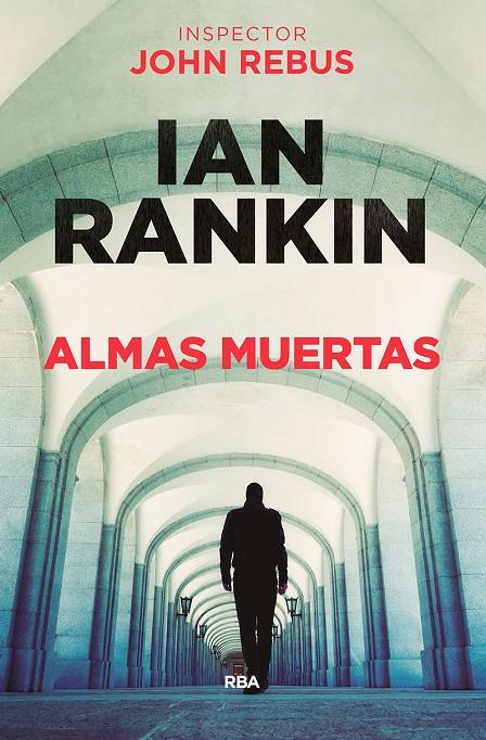 ALMAS MUERTAS | 9788490566886 | RANKIN IAN | Llibreria Ombra | Llibreria online de Rubí, Barcelona | Comprar llibres en català i castellà online