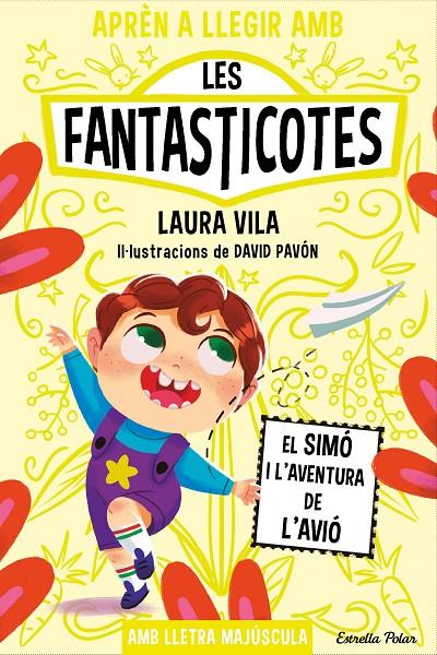 APRÈN A LLEGIR AMB LES FANTASTICOTES 6. EL SIMÓ I L'AVENTURA DE L'AVIÓ | 9788413896557 | VILA, LAURA | Llibreria Ombra | Llibreria online de Rubí, Barcelona | Comprar llibres en català i castellà online