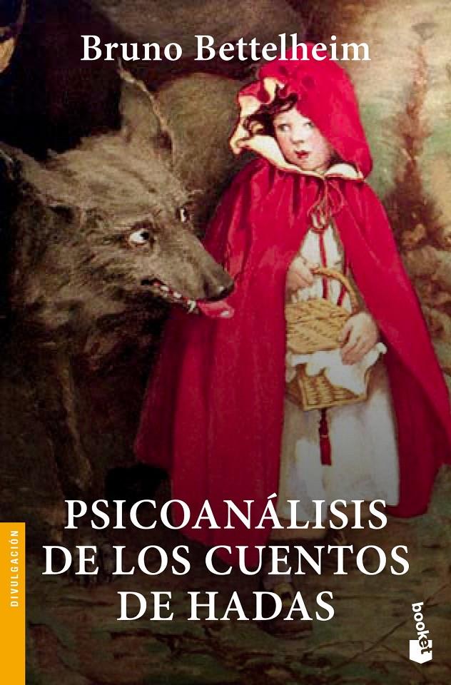 PSICOANALISIS DE LOS CUENTOS DE HADAS | 9788408007050 | BRUNO BETTELHEIM | Llibreria Ombra | Llibreria online de Rubí, Barcelona | Comprar llibres en català i castellà online