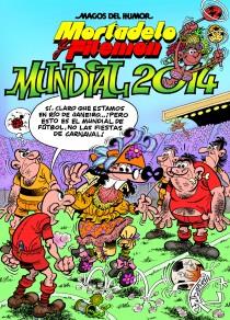 MUNDIAL 2014 MORTADELO Y FILEMON MAGOS DEL HUMOR 162 | 9788466653923 | FRANCISCO IBAÑEZ | Llibreria Ombra | Llibreria online de Rubí, Barcelona | Comprar llibres en català i castellà online