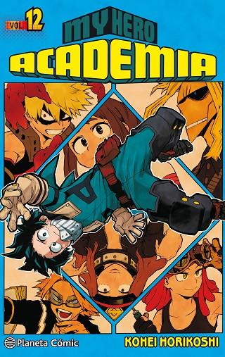 MY HERO ACADEMIA Nº 12 | 9788491468547 | HORIKOSHI, KOHEI | Llibreria Ombra | Llibreria online de Rubí, Barcelona | Comprar llibres en català i castellà online