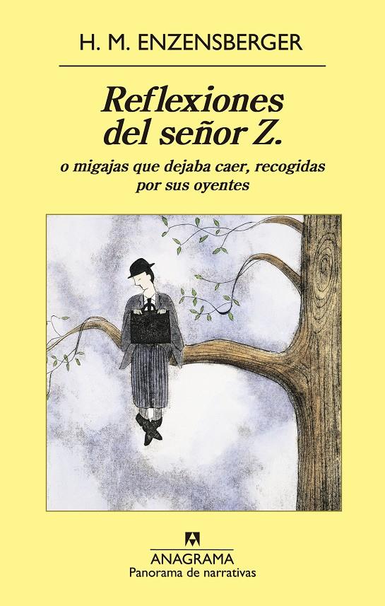 REFLEXIONES DEL SEÑOR Z. O MIGAJAS QUE DEJABA CAER RECOGIDAS POR SUS OYENTES | 9788433979124 | HANS MAGNUS ENZENSBERGER | Llibreria Ombra | Llibreria online de Rubí, Barcelona | Comprar llibres en català i castellà online