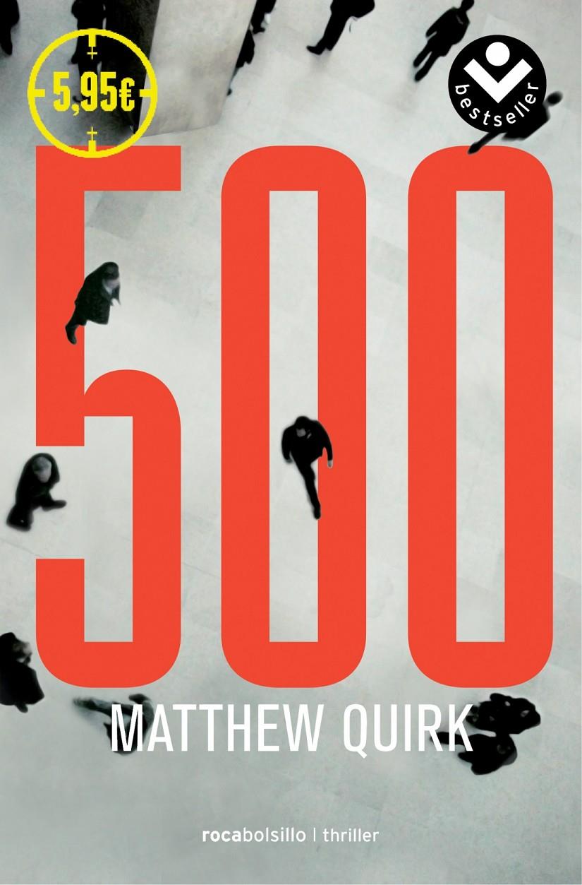LOS 500 | 9788416240074 | QUIRK, MATTHIEW | Llibreria Ombra | Llibreria online de Rubí, Barcelona | Comprar llibres en català i castellà online