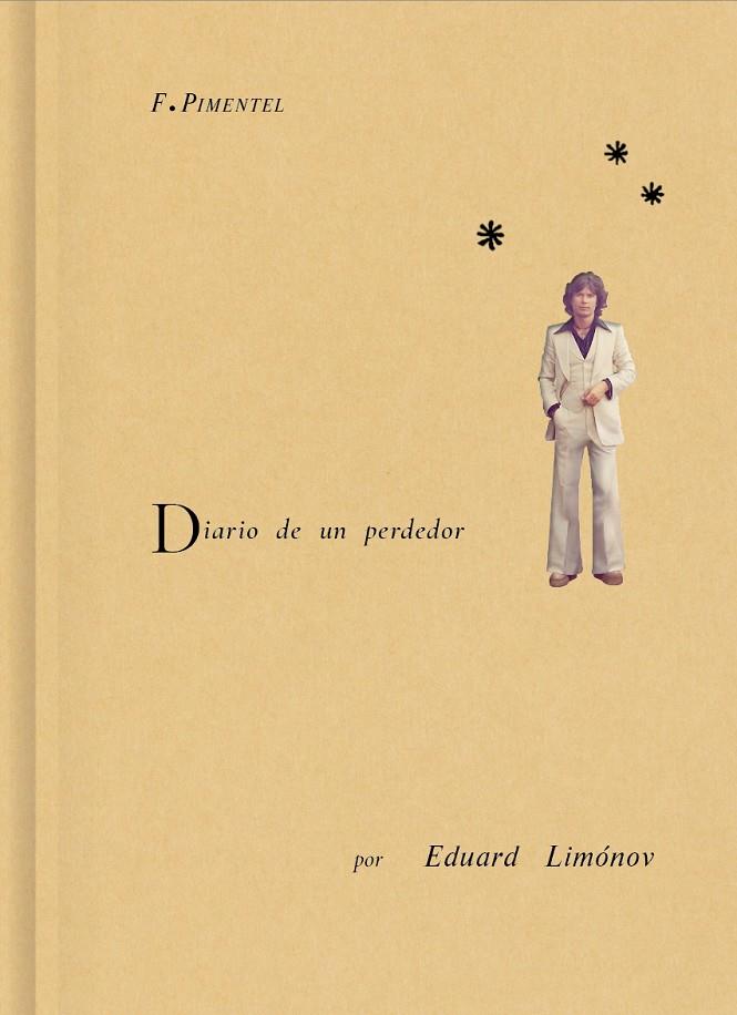 DIARIO DE UN PERDEDOR | 9788419737403 | LIMÓNOV, EDUARD | Llibreria Ombra | Llibreria online de Rubí, Barcelona | Comprar llibres en català i castellà online