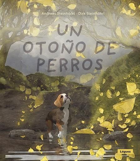 UN OTOÑO DE PERROS | 9788412975437 | STEINHÖFEL, ANDREAS | Llibreria Ombra | Llibreria online de Rubí, Barcelona | Comprar llibres en català i castellà online