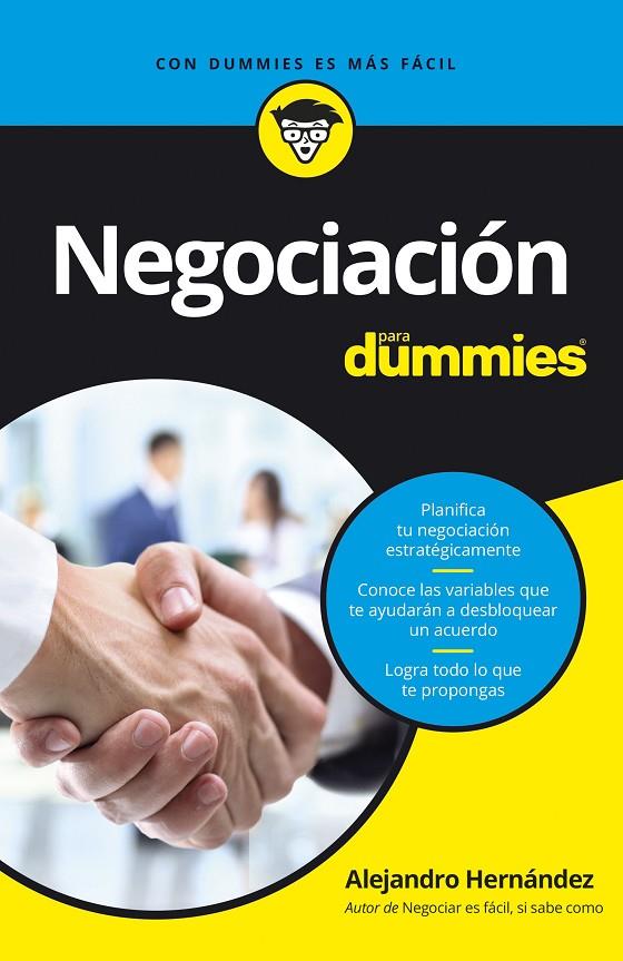 NEGOCIACIÓN PARA DUMMIES | 9788432903564 | HERNÁNDEZ, ALEJANDRO | Llibreria Ombra | Llibreria online de Rubí, Barcelona | Comprar llibres en català i castellà online