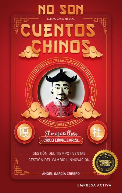 NO SON CUENTOS CHINOS | 9788416997800 | GARCÍA CRESPO, ÁNGEL | Llibreria Ombra | Llibreria online de Rubí, Barcelona | Comprar llibres en català i castellà online