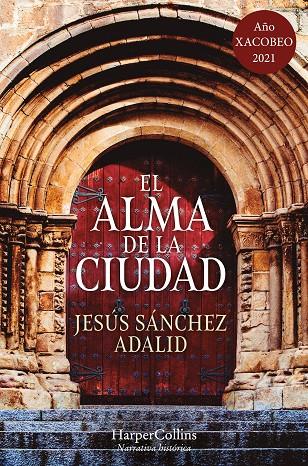 EL ALMA DE LA CIUDAD | 9788417216955 | SÁNCHEZ ADALID, JESÚS | Llibreria Ombra | Llibreria online de Rubí, Barcelona | Comprar llibres en català i castellà online