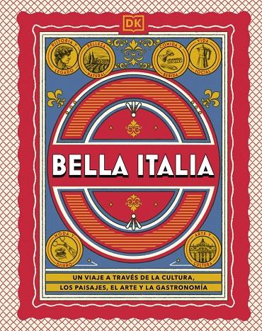 BELLA ITALIA (GUÍAS VISUALES. VIAJES PARA REGALAR) | 9780241802816 | DK | Llibreria Ombra | Llibreria online de Rubí, Barcelona | Comprar llibres en català i castellà online