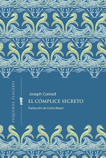 EL CÓMPLICE SECRETO | 9791399083439 | CONRAD, JOSEPH | Llibreria Ombra | Llibreria online de Rubí, Barcelona | Comprar llibres en català i castellà online