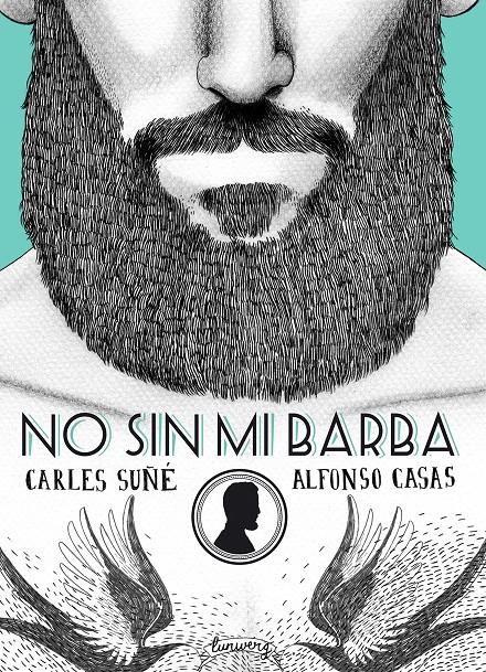 NO SIN MI BARBA | 9788416177554 | CARLES SUÑÉ/ALFONSO CASAS | Llibreria Ombra | Llibreria online de Rubí, Barcelona | Comprar llibres en català i castellà online