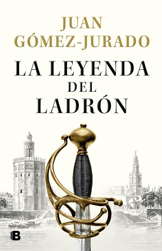 LA LEYENDA DEL LADRÓN | 9788466670951 | GÓMEZ-JURADO, JUAN | Llibreria Ombra | Llibreria online de Rubí, Barcelona | Comprar llibres en català i castellà online