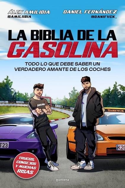 LA BIBLIA DE LA GASOLINA | 9791387598099 | FERNÁNDEZ (@DANIFVCK_), DANIEL/AMILIBIA (@AMILIIBIA), ÁLEX | Llibreria Ombra | Llibreria online de Rubí, Barcelona | Comprar llibres en català i castellà online