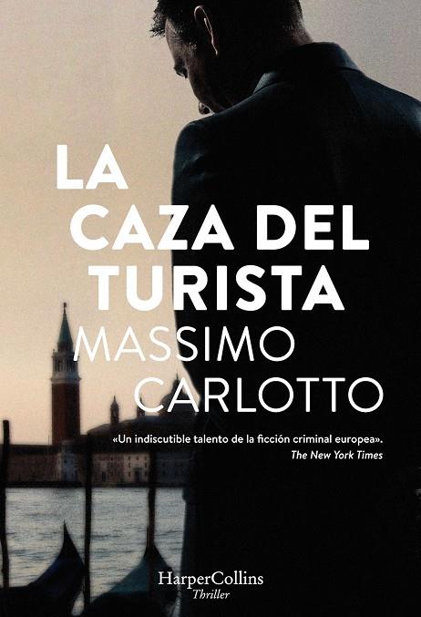 LA CAZA DEL TURISTA | 9788491392163 | CARLOTTO, MASSIMO | Llibreria Ombra | Llibreria online de Rubí, Barcelona | Comprar llibres en català i castellà online