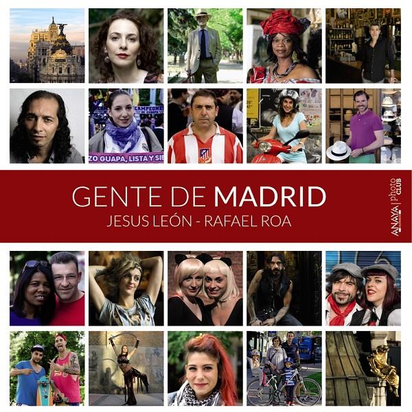 GENTE DE MADRID | 9788441536494 | JESUS LEON - RAFAEL ROA | Llibreria Ombra | Llibreria online de Rubí, Barcelona | Comprar llibres en català i castellà online