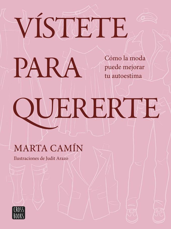 VÍSTETE PARA QUERERTE | 9788408324621 | CAMÍN, MARTA | Llibreria Ombra | Llibreria online de Rubí, Barcelona | Comprar llibres en català i castellà online
