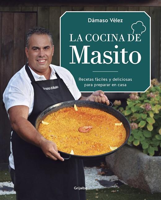 LA COCINA DE MASITO | 9788417752750 | VÉLEZ, DÁMASO | Llibreria Ombra | Llibreria online de Rubí, Barcelona | Comprar llibres en català i castellà online
