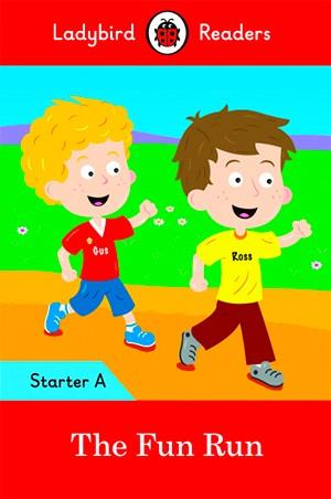 THE FUN RUN (LB) | 9780241283431 | TEAM LADYBIRD READERS | Llibreria Ombra | Llibreria online de Rubí, Barcelona | Comprar llibres en català i castellà online