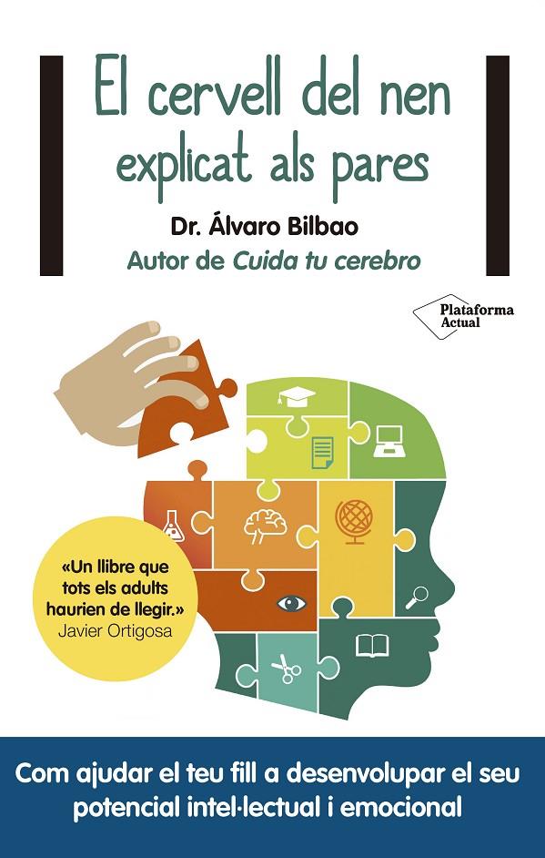 EL CERVELL DEL NEN EXPLICAT ALS PARES | 9788417376628 | BILBAO, ÁLVARO | Llibreria Ombra | Llibreria online de Rubí, Barcelona | Comprar llibres en català i castellà online