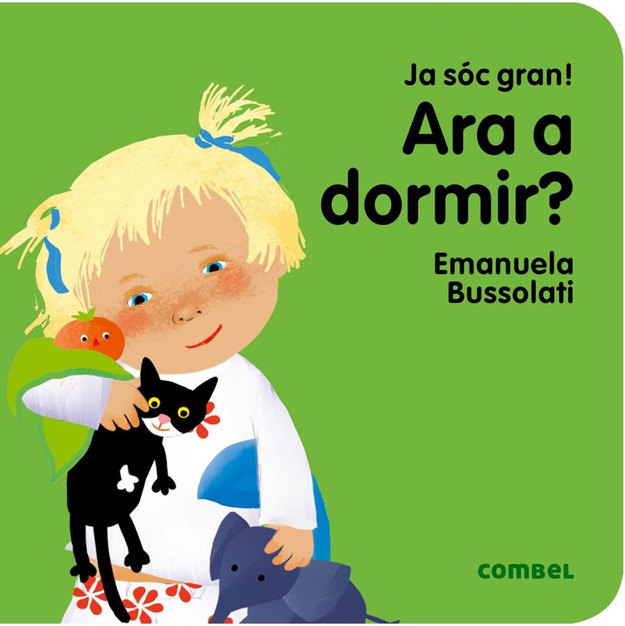 ARA A DORMIR? | 9788491011347 | BUSSOLATI, EMANUELA MARIA | Llibreria Ombra | Llibreria online de Rubí, Barcelona | Comprar llibres en català i castellà online