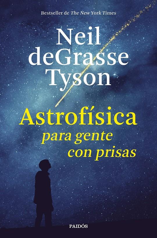 ASTROFÍSICA PARA GENTE CON PRISAS | 9788449333934 | TYSON, NEIL DEGRASSE | Llibreria Ombra | Llibreria online de Rubí, Barcelona | Comprar llibres en català i castellà online